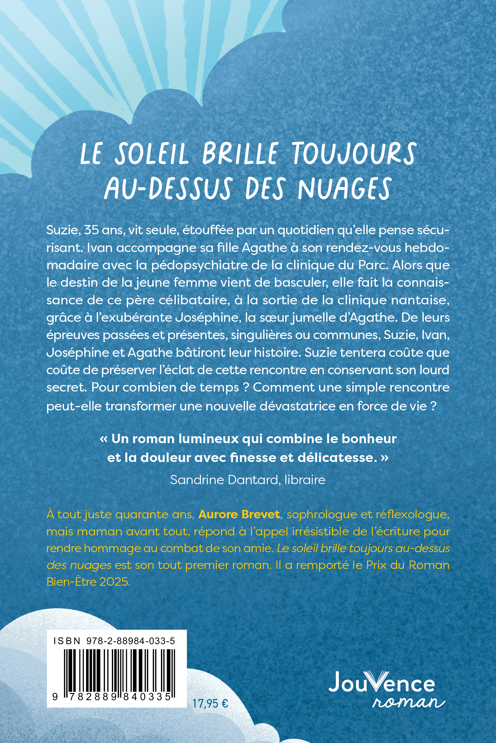 Le soleil brille toujours au-dessus des nuages - Brevet Aurore, Aurore Brevet - JOUVENCE