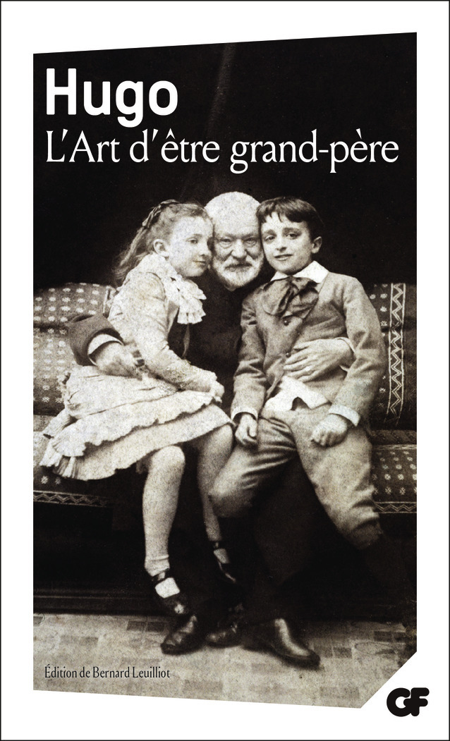 L'Art d'être grand-père - Victor Hugo - FLAMMARION