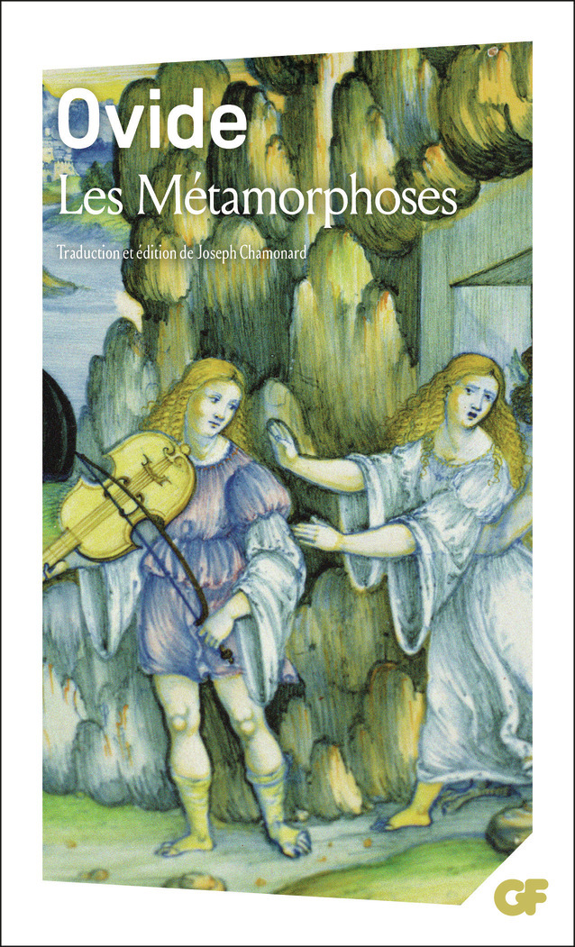 Les Métamorphoses -  Ovide, Joseph Chamonard - FLAMMARION