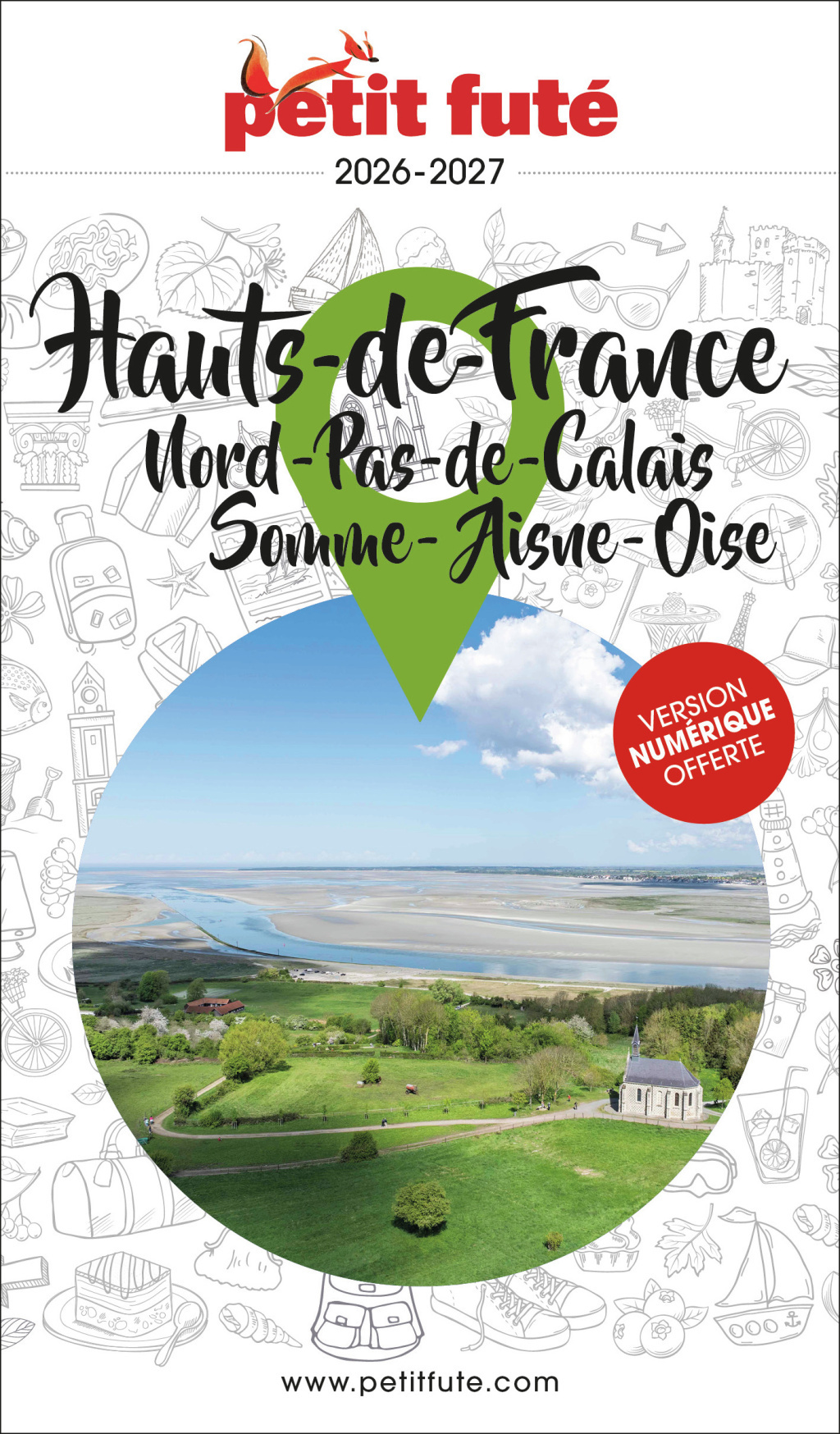 Guide Hauts De France 2026 Petit Futé: Nord - Pas-de-Calais - Somme - Aisne - Oise -  Auzias d. / labourdette j. & alter, Jean-Paul Labourdette, Dominique Auzias - PETIT FUTE