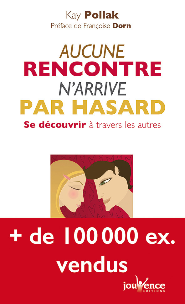 n°12 Aucune rencontre n'arrive par hasard - KAY POLLAK - JOUVENCE