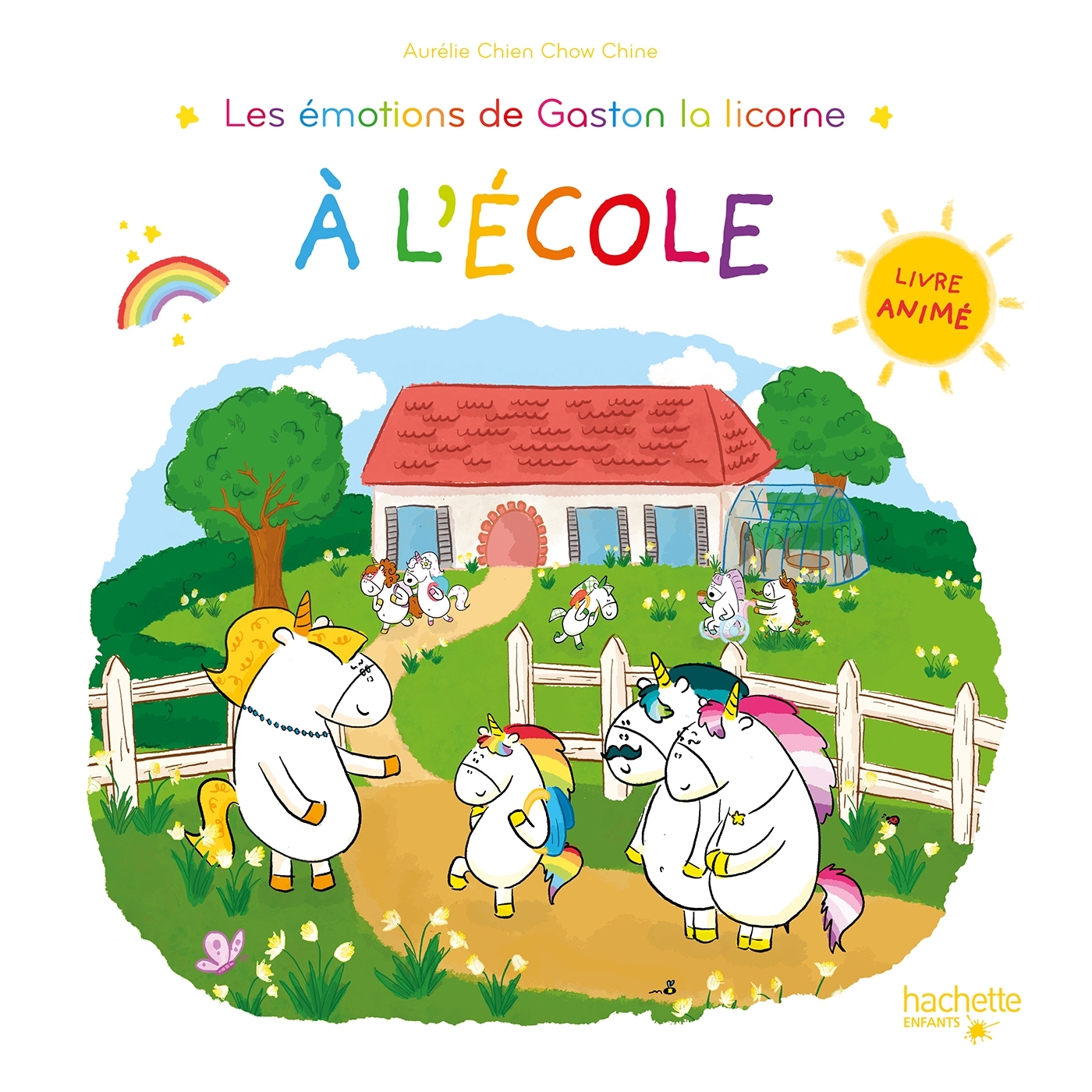 Les émotions de Gaston la licorne à l'école - Livre animé - Aurélie Chien Chow Chine - HACHETTE ENFANT