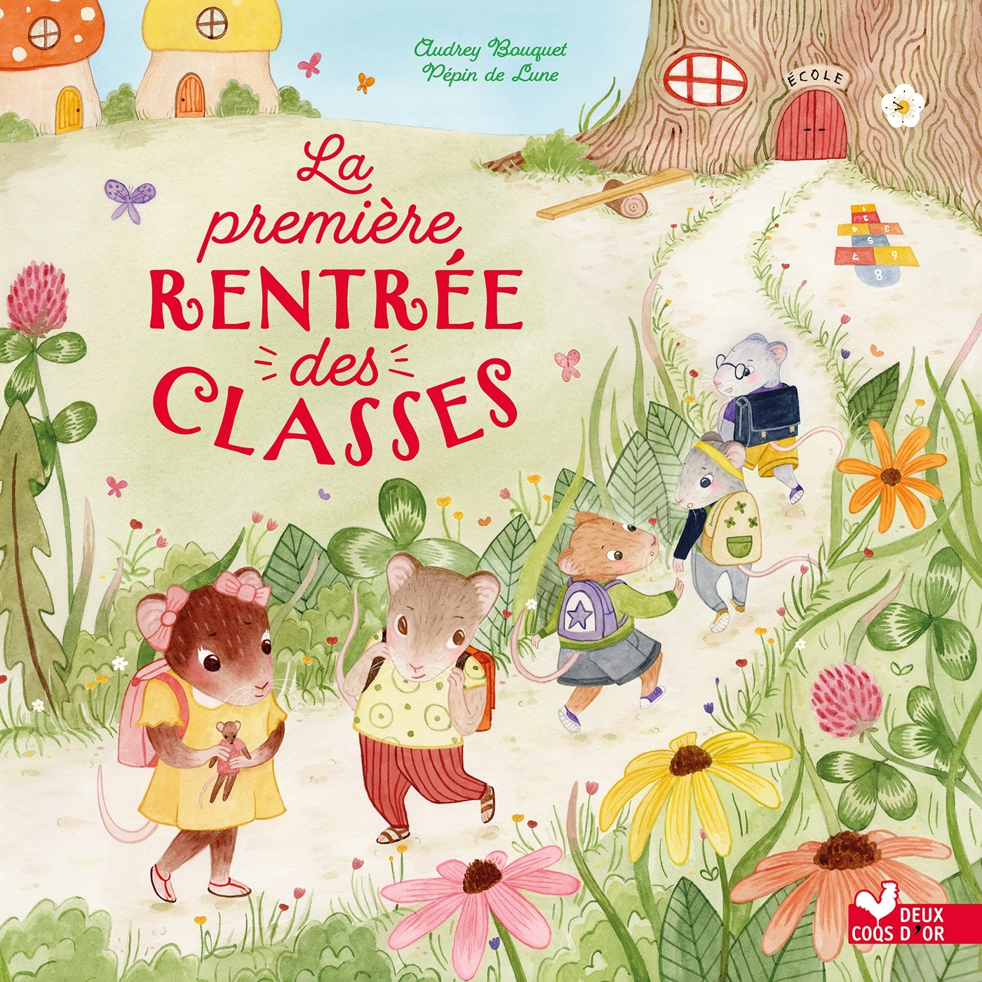 La première rentrée des classes - Audrey Bouquet,  Pépin de lune - DEUX COQS D OR