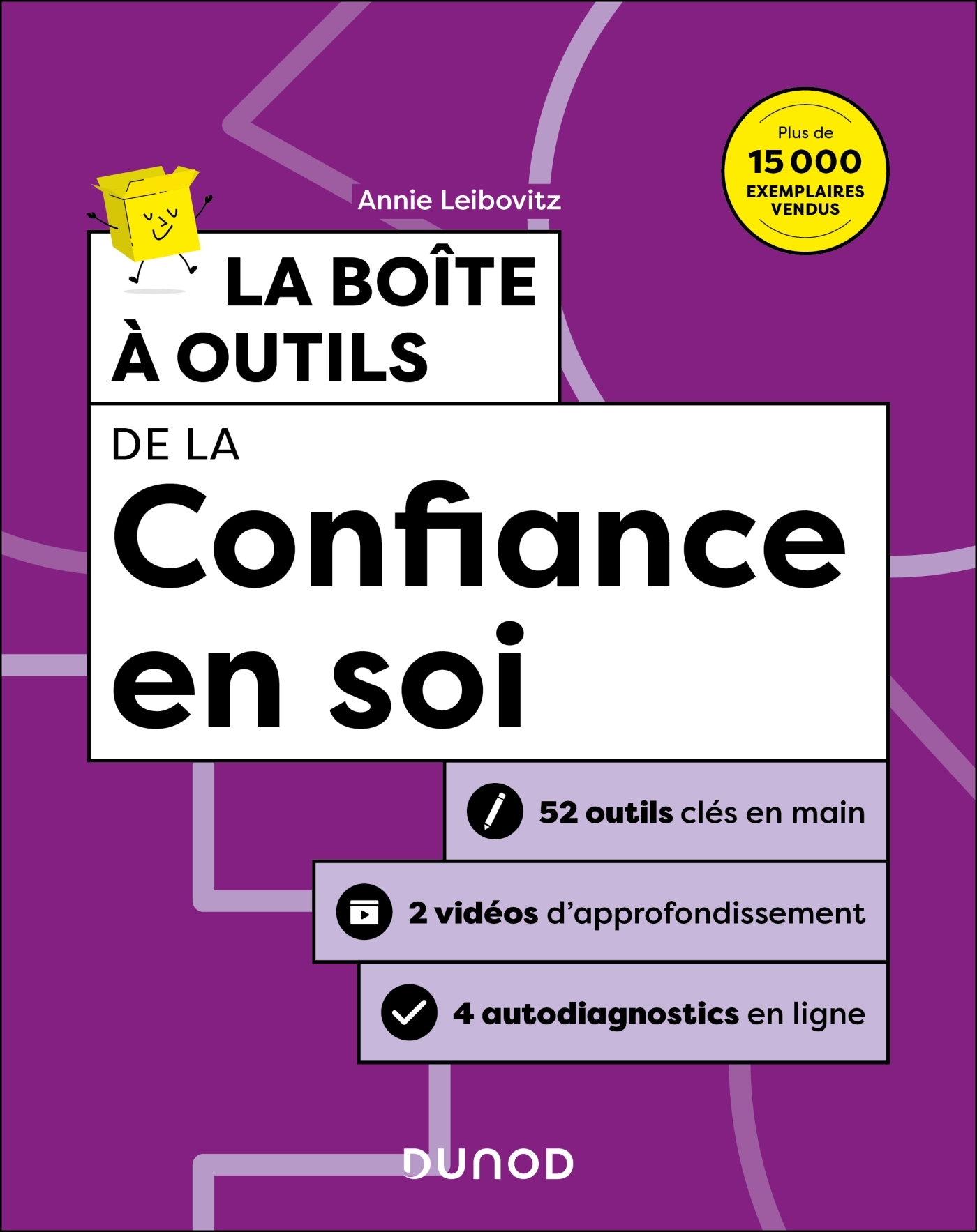 La boîte à outils de la confiance en soi - 2e éd. - Annie Leibovitz - DUNOD