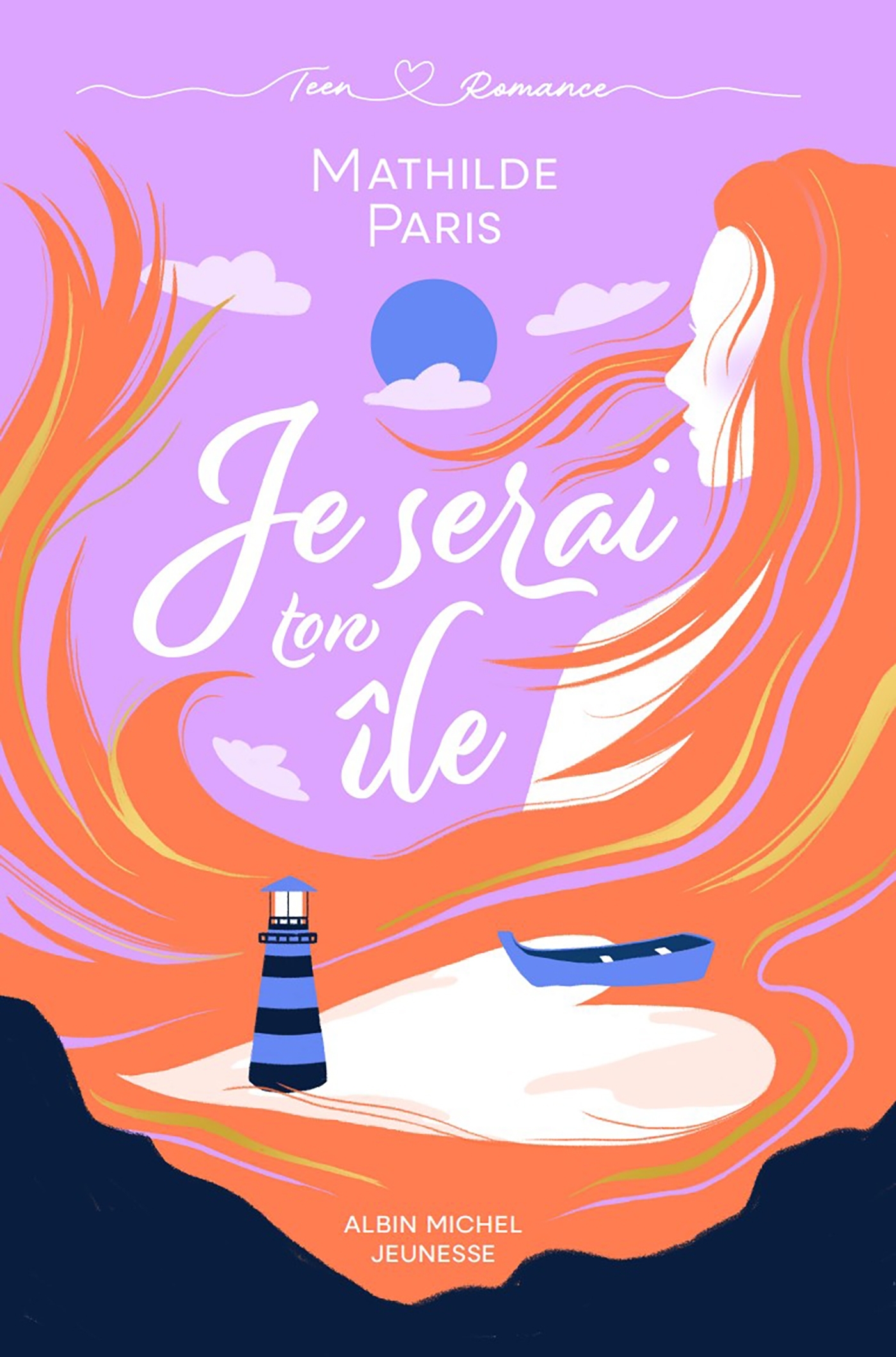 Je serai ton île - Mathilde Paris - ALBIN MICHEL