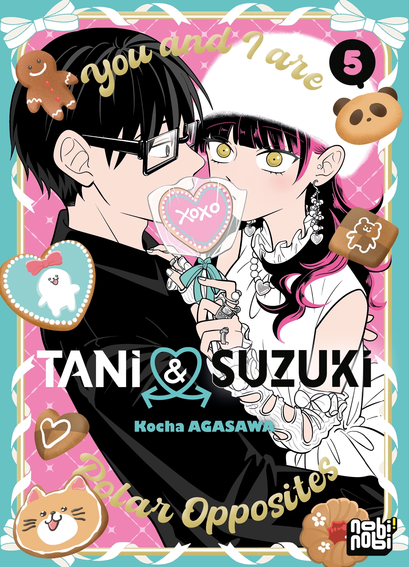 Tani & Suzuki - You and I are polar opposites T05 - AGASAWA KOCHA - NOBI NOBI