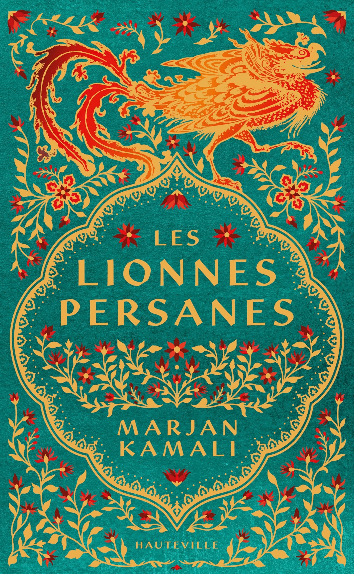 Les Lionnes persanes - Marjan Kamali - HAUTEVILLE