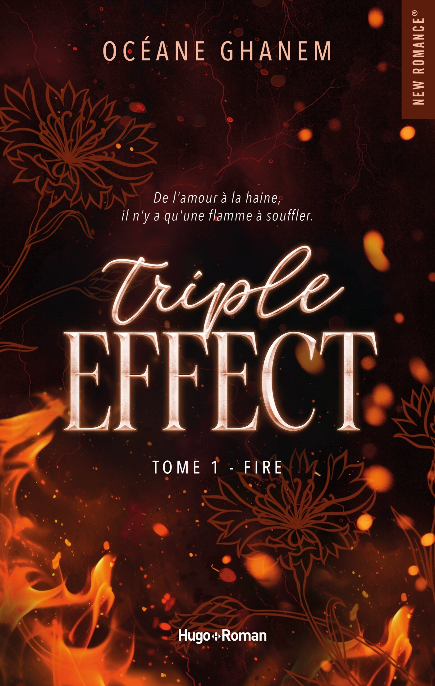 Triple Effect - Tome 01 - Océane Ghanem - HUGO ROMAN