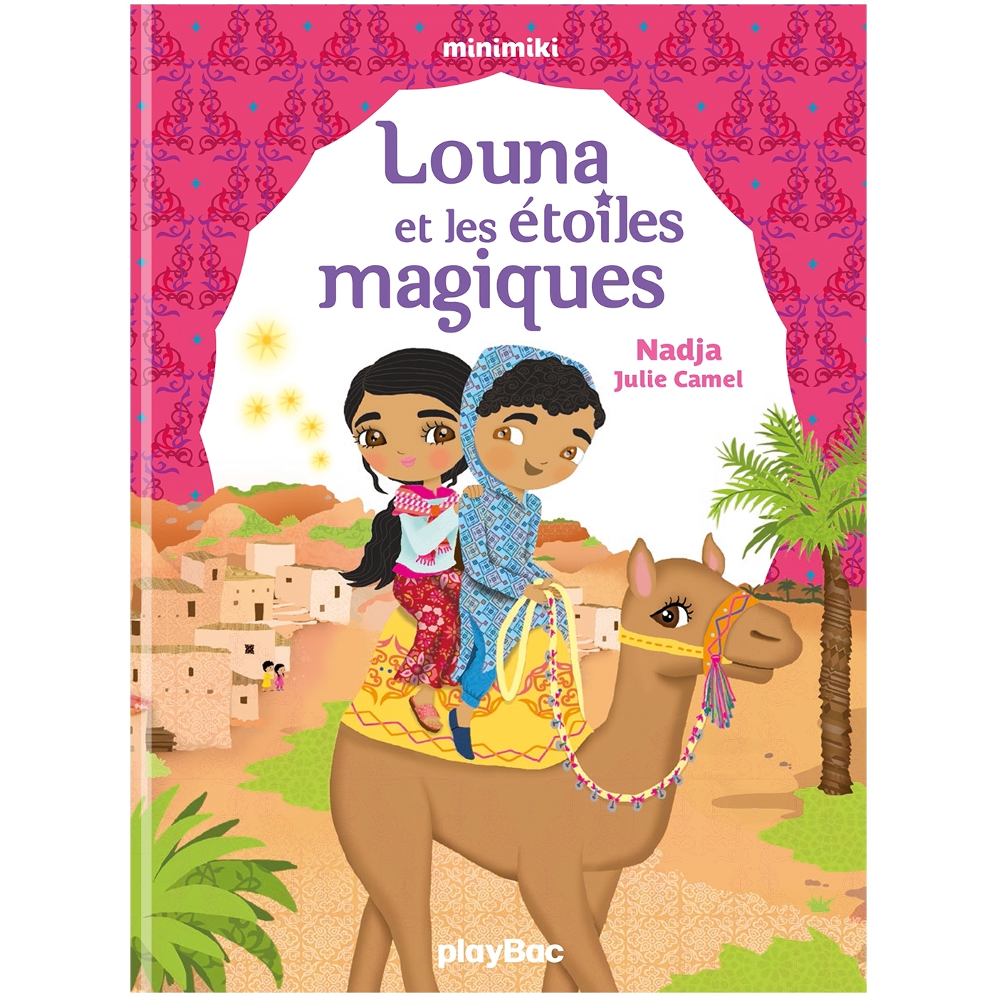 Minimiki - Louna et les étoiles magiques - Tome 17 -  Nadja - PLAY BAC