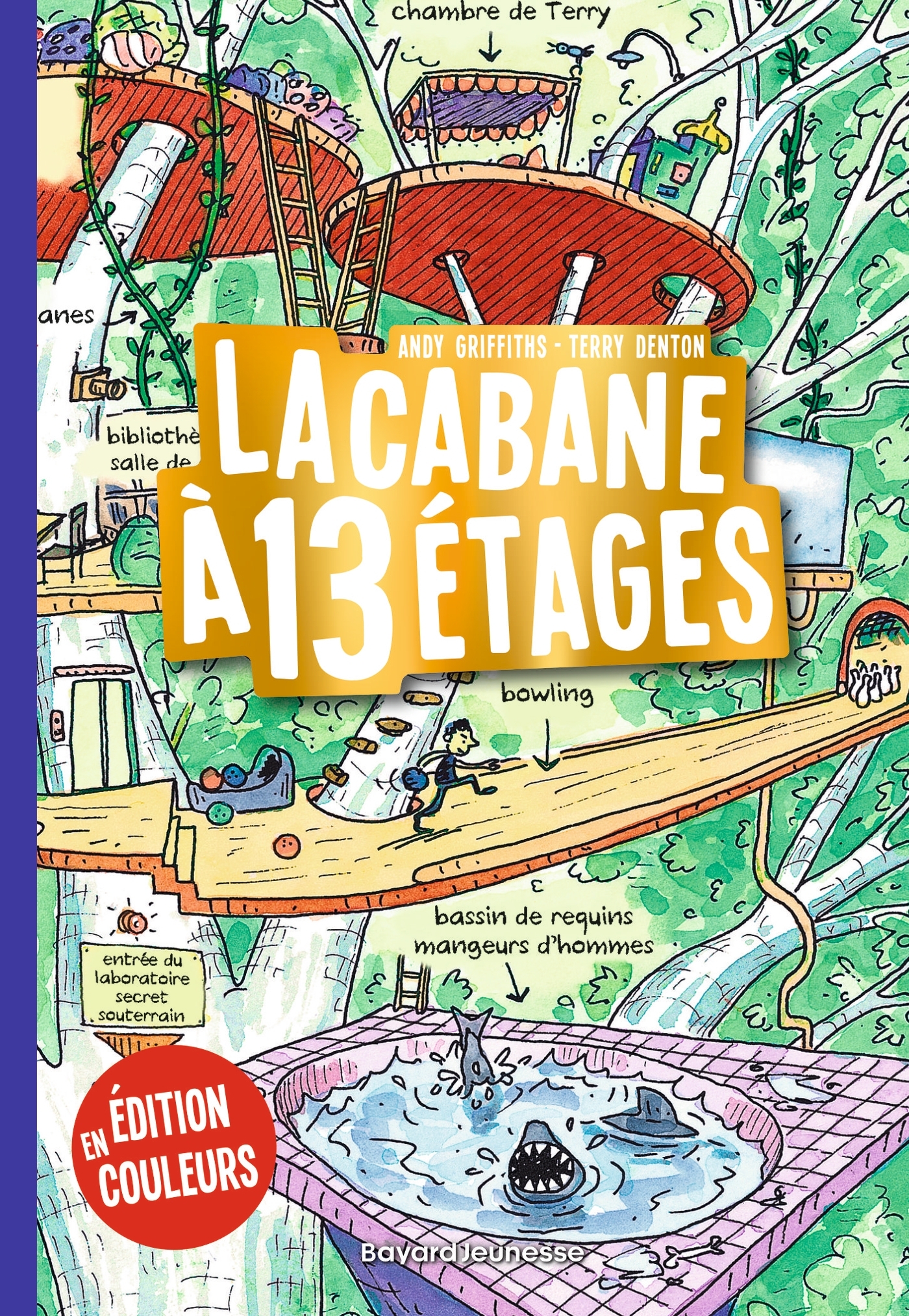 La cabane à 13 étages, Tome 01 - Andy Griffiths - BAYARD JEUNESSE