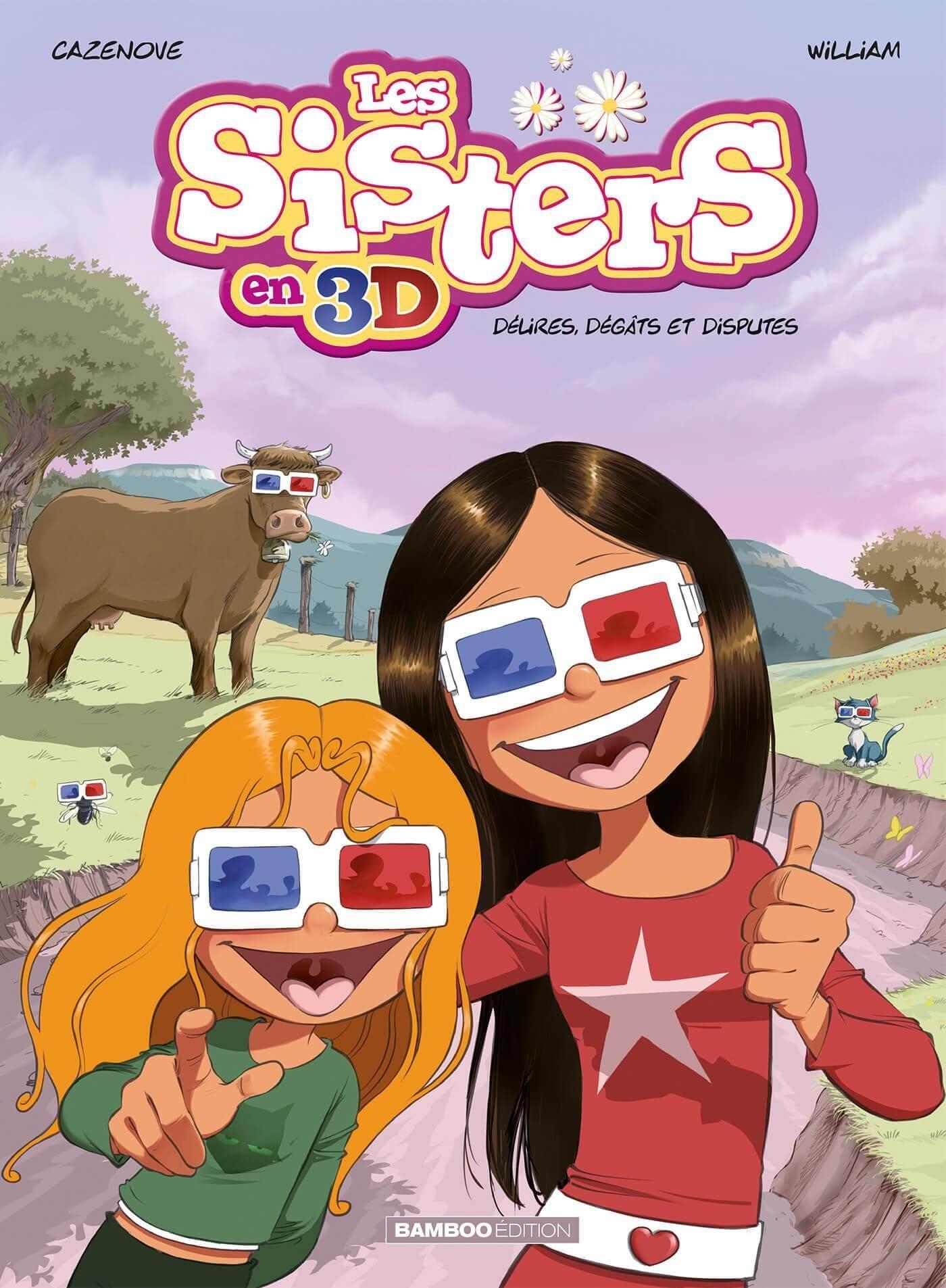 Les Sisters : 3D - tome 01 - Christophe Cazenove - BAMBOO