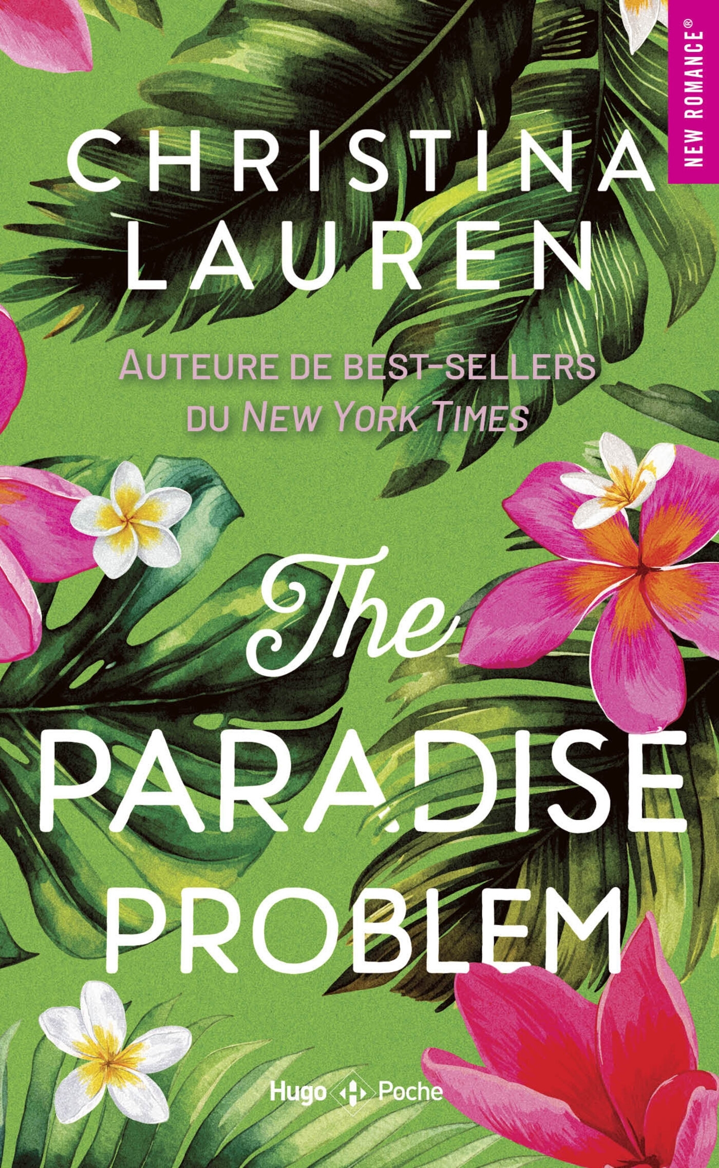 The paradise problem - Version française - Christina Lauren - HUGO POCHE