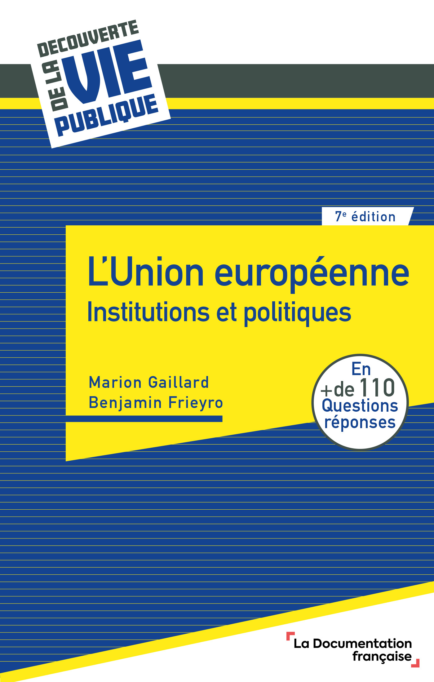 L'Union européenne - Marion Gaillard, Benjamin Frieyro - DOC FRANCAISE