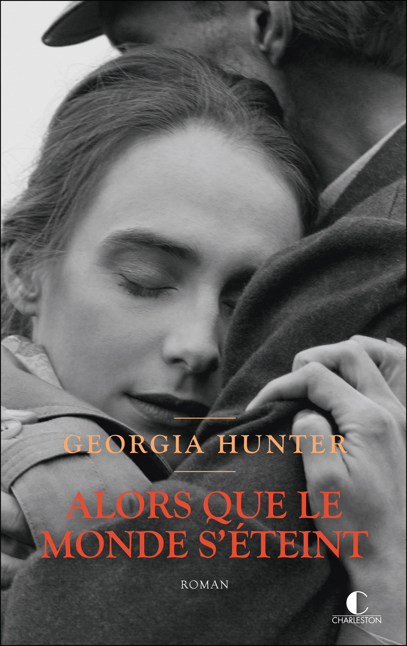 Alors que le monde s'éteint - Georgia Hunter - CHARLESTON