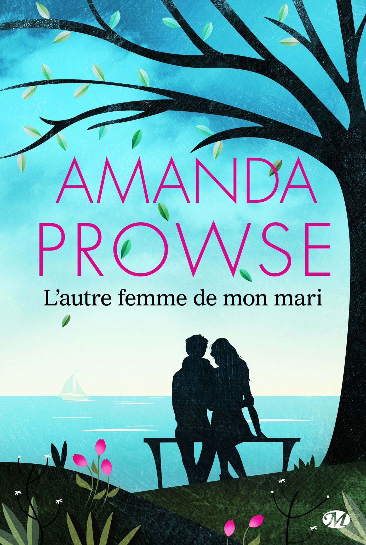 L'autre femme de mon mari - Amanda Prowse - HAUTEVILLE