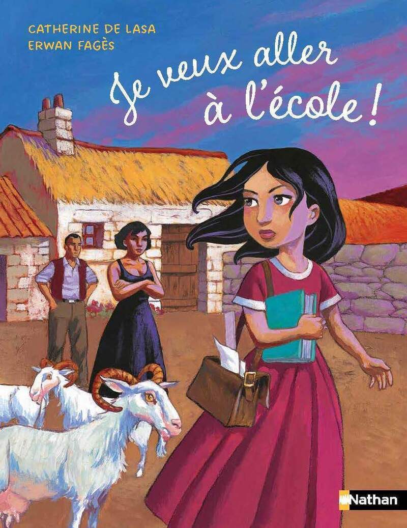 Je veux aller à l'école - Catherine de Lasa - NATHAN