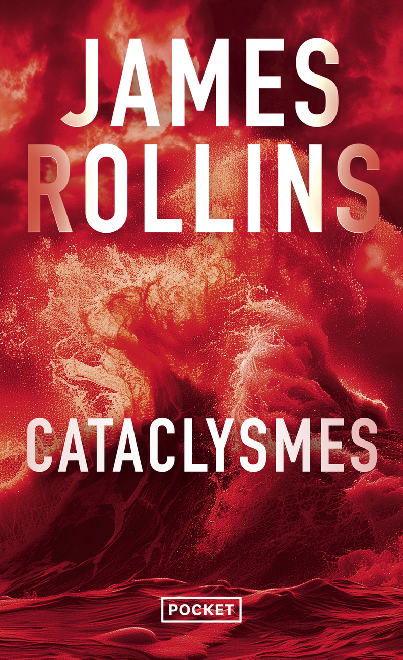 Cataclysmes - James Rollins - POCKET