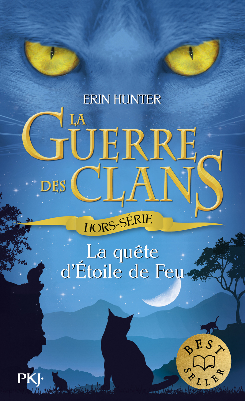 La guerre des clans - Hors-série 1 La quête d'Étoile de Feu - Erin Hunter - POCKET JEUNESSE