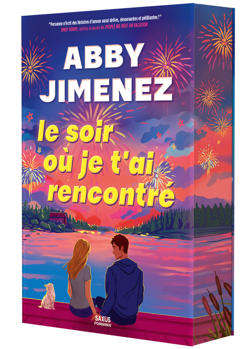 Le Soir où je t'ai rencontré (broché) - Abby Jimenez - SAXUS ROMANCE