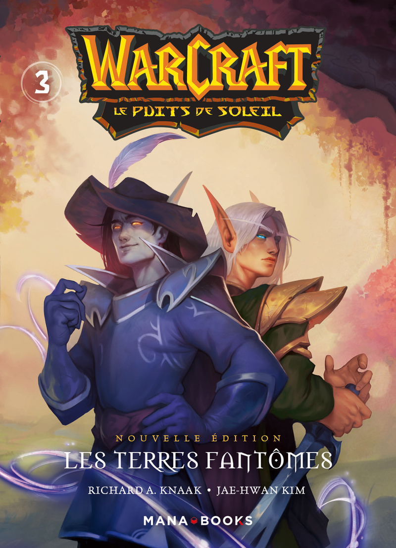 Warcraft - La trilogie du puits de soleil T03 - Nouvelle édition - Richard Knaak, Kim Jae-Hwan - MANA BOOKS