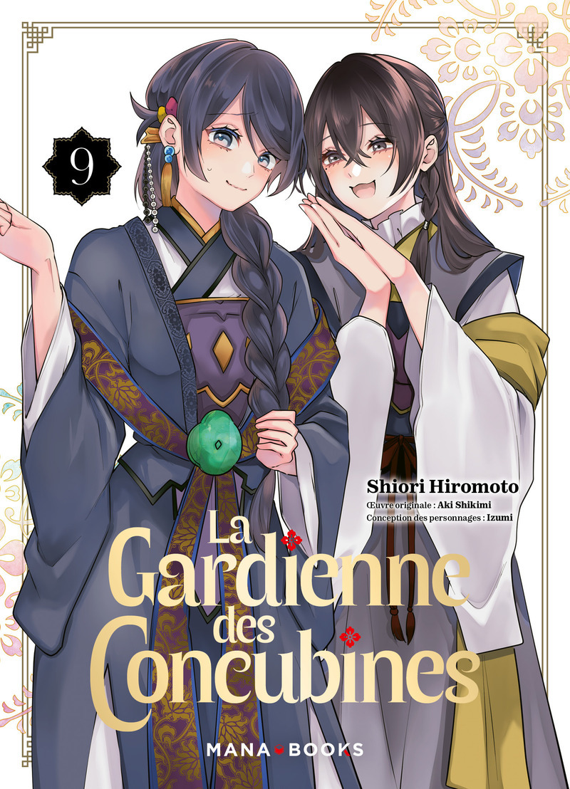 La gardienne des concubines T09 - Aki Shikimi, Shiori Hiromoto - MANA BOOKS