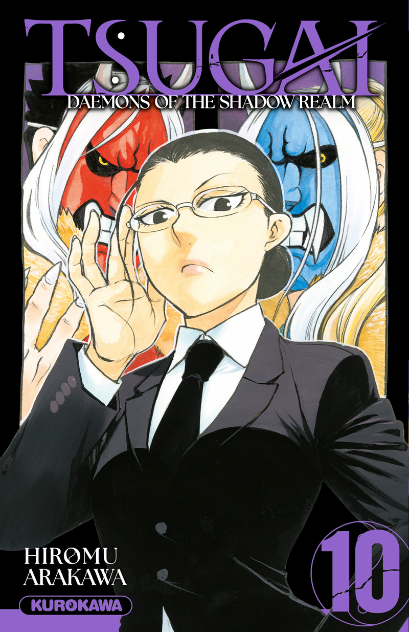 Tsugai - Daemons of the Shadow Realm - Tome 10 - Hiromu Arakawa - KUROKAWA