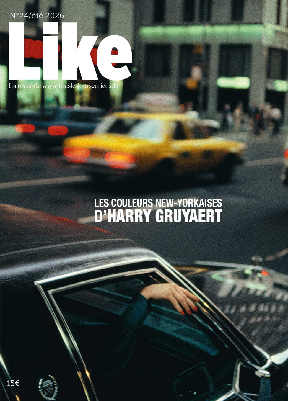 Like n°24 : Harry Gruyaert -  Revue Like - REVUE LIKE