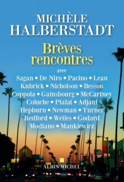 Brèves rencontres - Michèle Halberstadt - ALBIN MICHEL