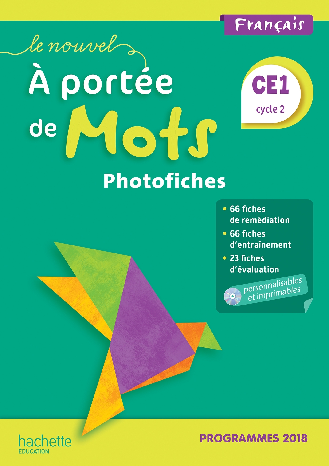 Le Nouvel A portée de mots CE1 - Photofiches - Edition 2019 - Philippe Bourgouint, Eléonore Bottet - HACHETTE EDUC