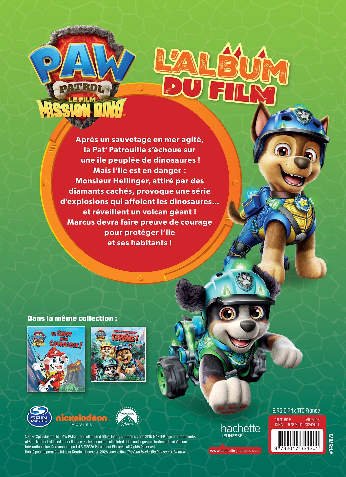 La Pat' Patrouille : le film - mission Dino - L'album du film -   - HACHETTE JEUN.