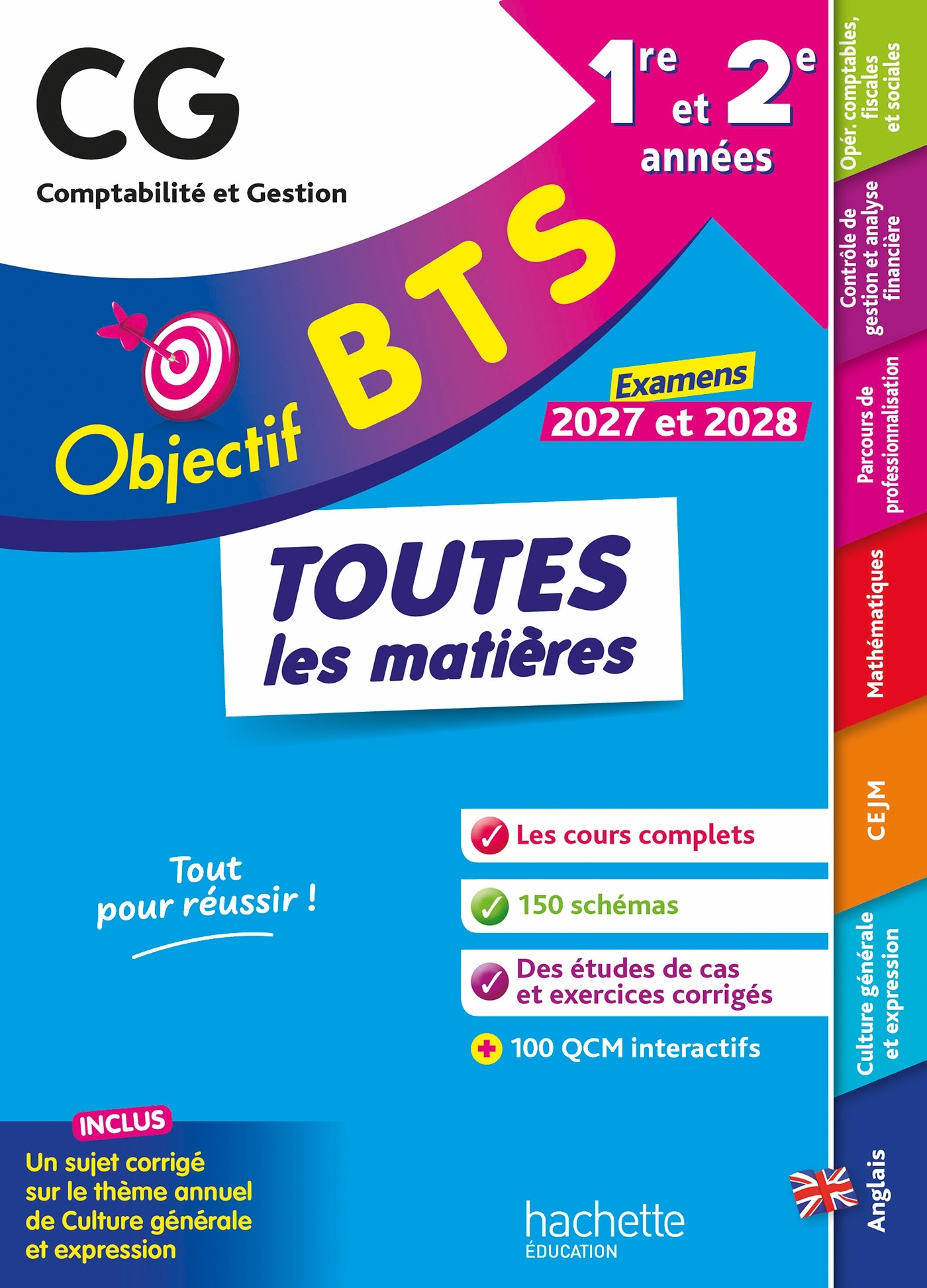 Objectif BTS CG (1re et 2e années) - Toutes les matières, examens 2027-2028 - Michel Coucoureux, Emilie Dhérin, Corinne Denis, Mohamed Kébli, Rébecca Licart, Nathalie Rubaud, Gildas Speno, Bruno Bonnefous, Marc Geronimi, David Leccia, Nathalie Gillet - HA