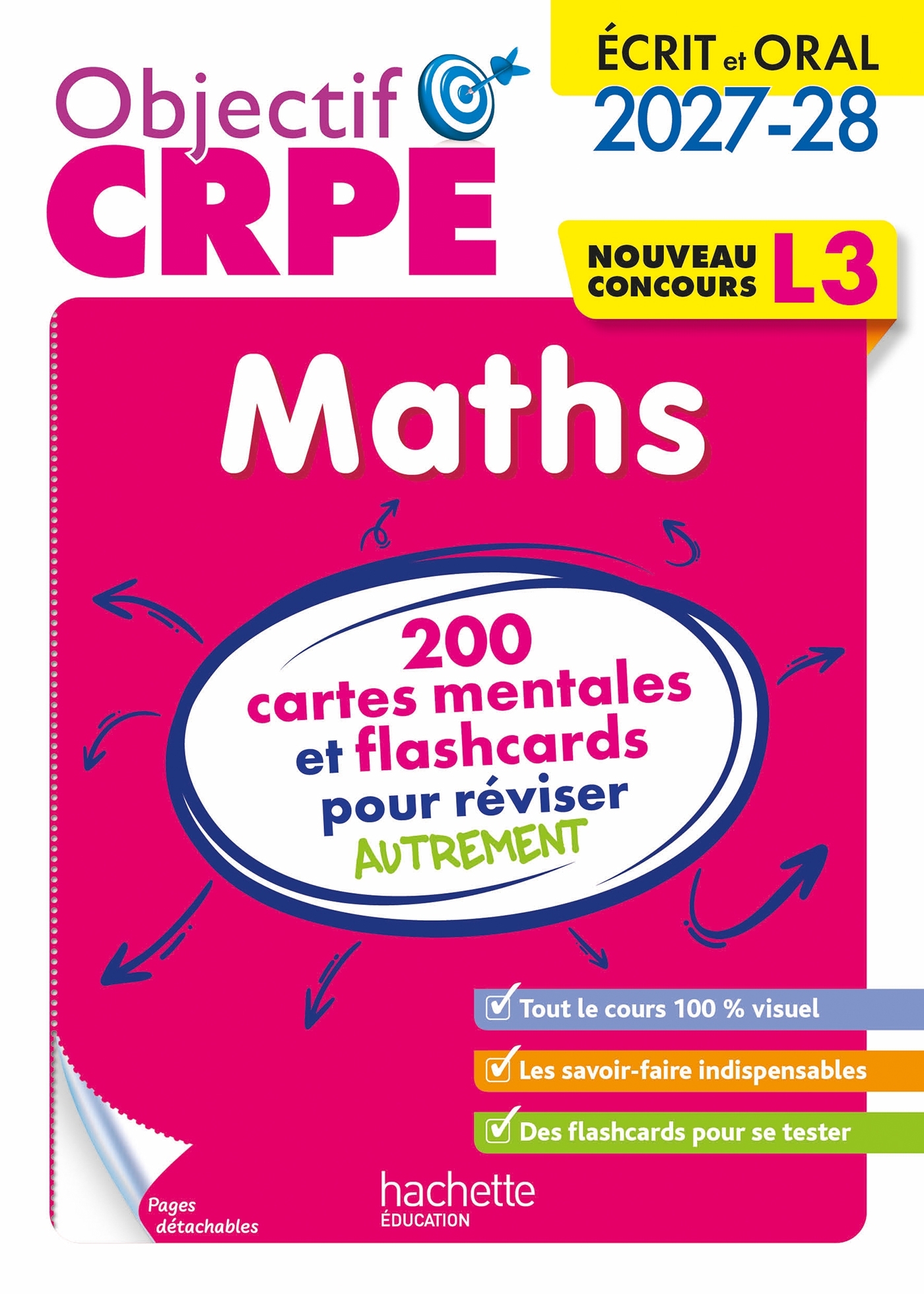 Objectif CRPE 2027-2028 - Maths - 200 cartes mentales et flashcards - Écrit et oral - L3 -  , Olivier Véziant, Laure Voirin - HACHETTE EDUC