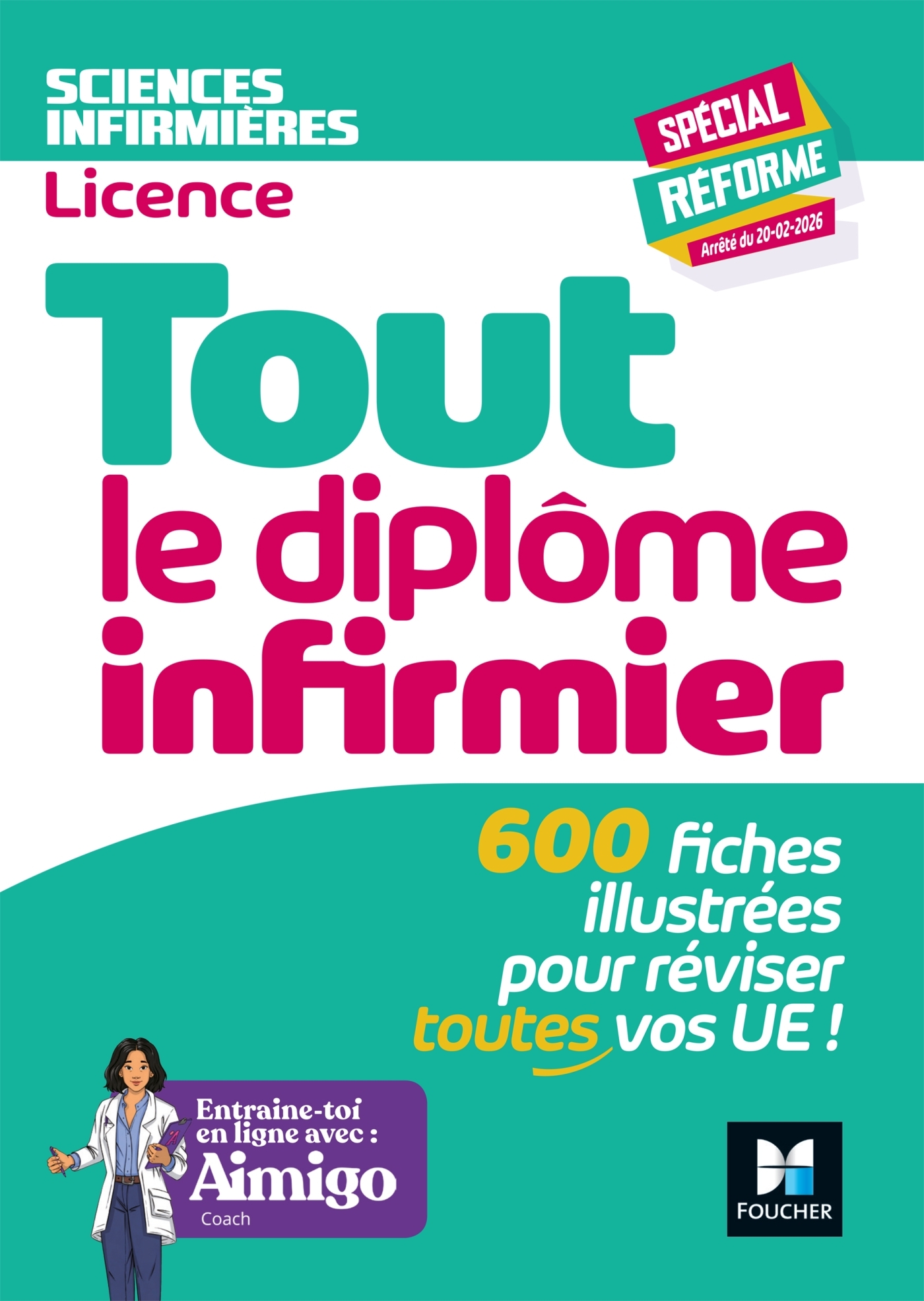 Tout le Diplôme Infirmier en fiches mémos - DEI - Nouveau programme -  Collectif,   - FOUCHER