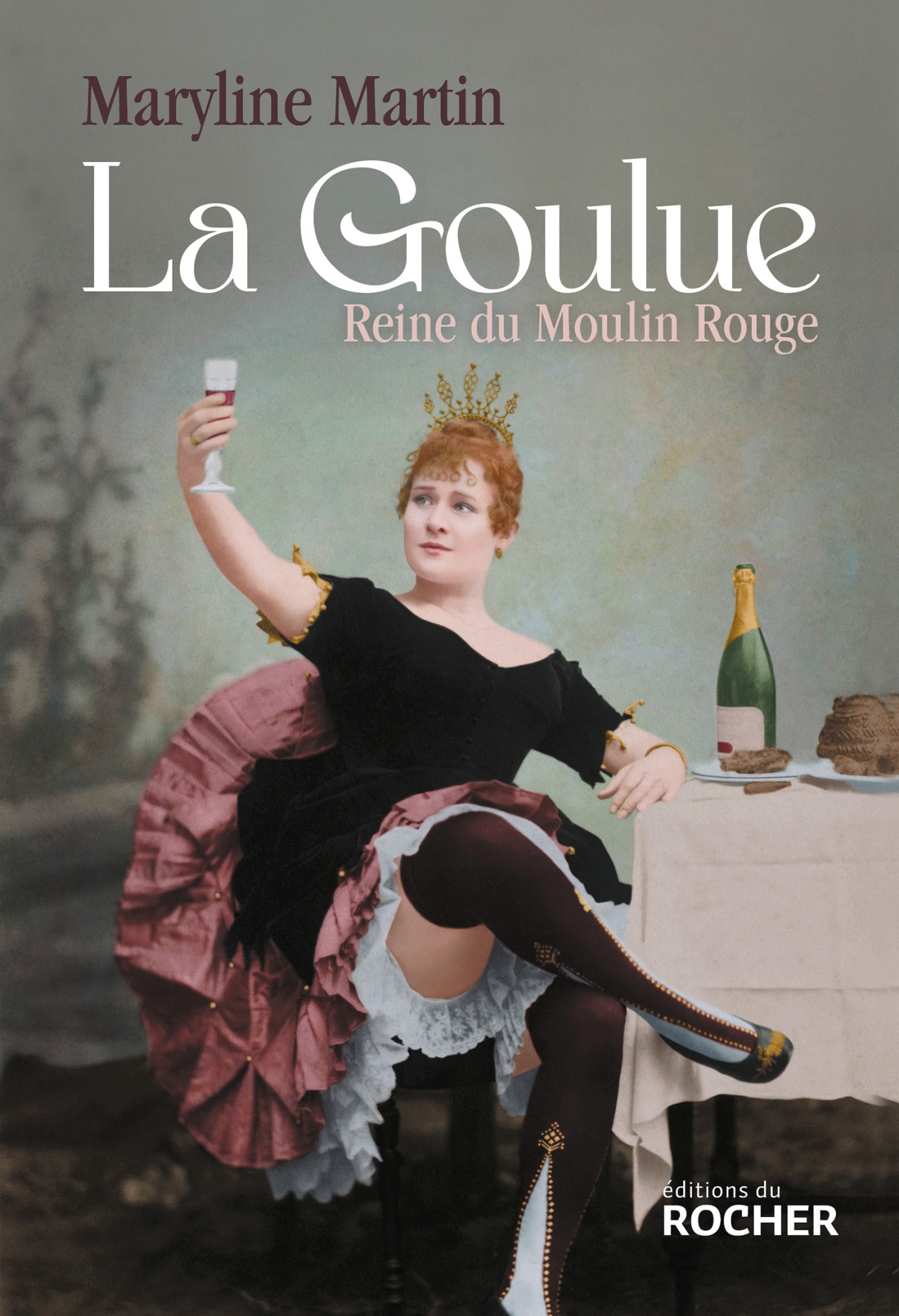 La Goulue - Maryline Martin - DU ROCHER