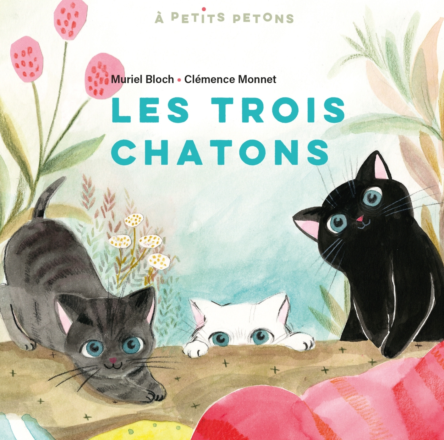 Les Trois chatons - Poche - Muriel Bloch, Céline Murcier - DIDIER JEUNESSE