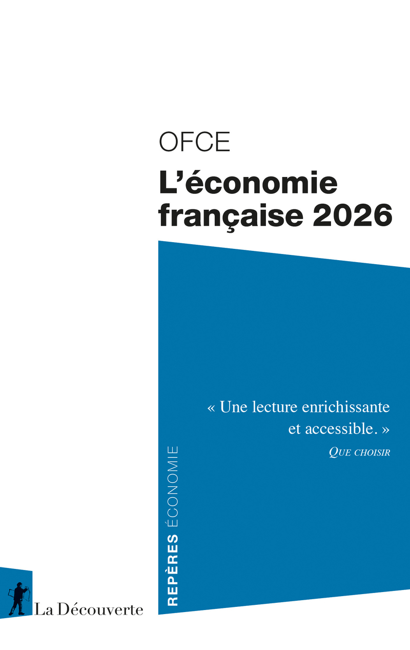 L'économie française 2026 -  OFCE (Observatoire français des conjonctures économiques) - LA DECOUVERTE