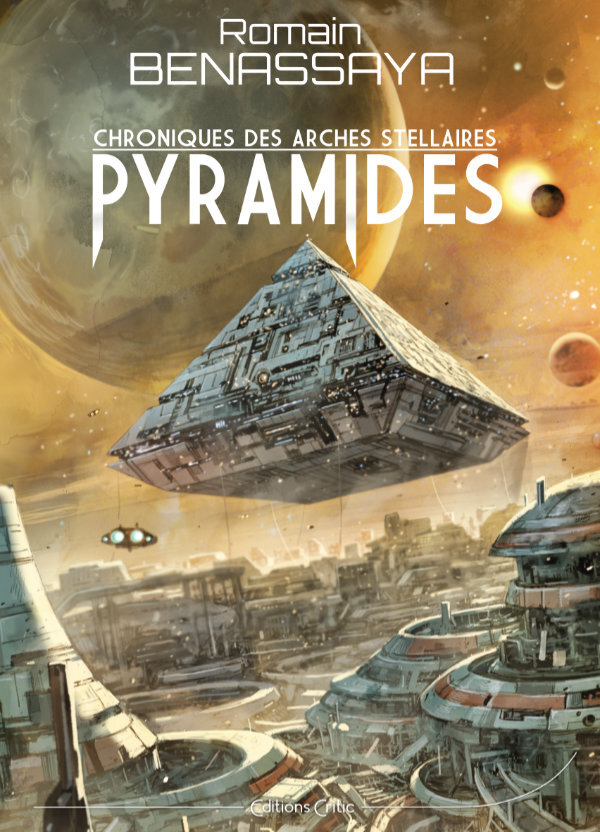 PYRAMIDES - Romain Benassaya - CRITIC