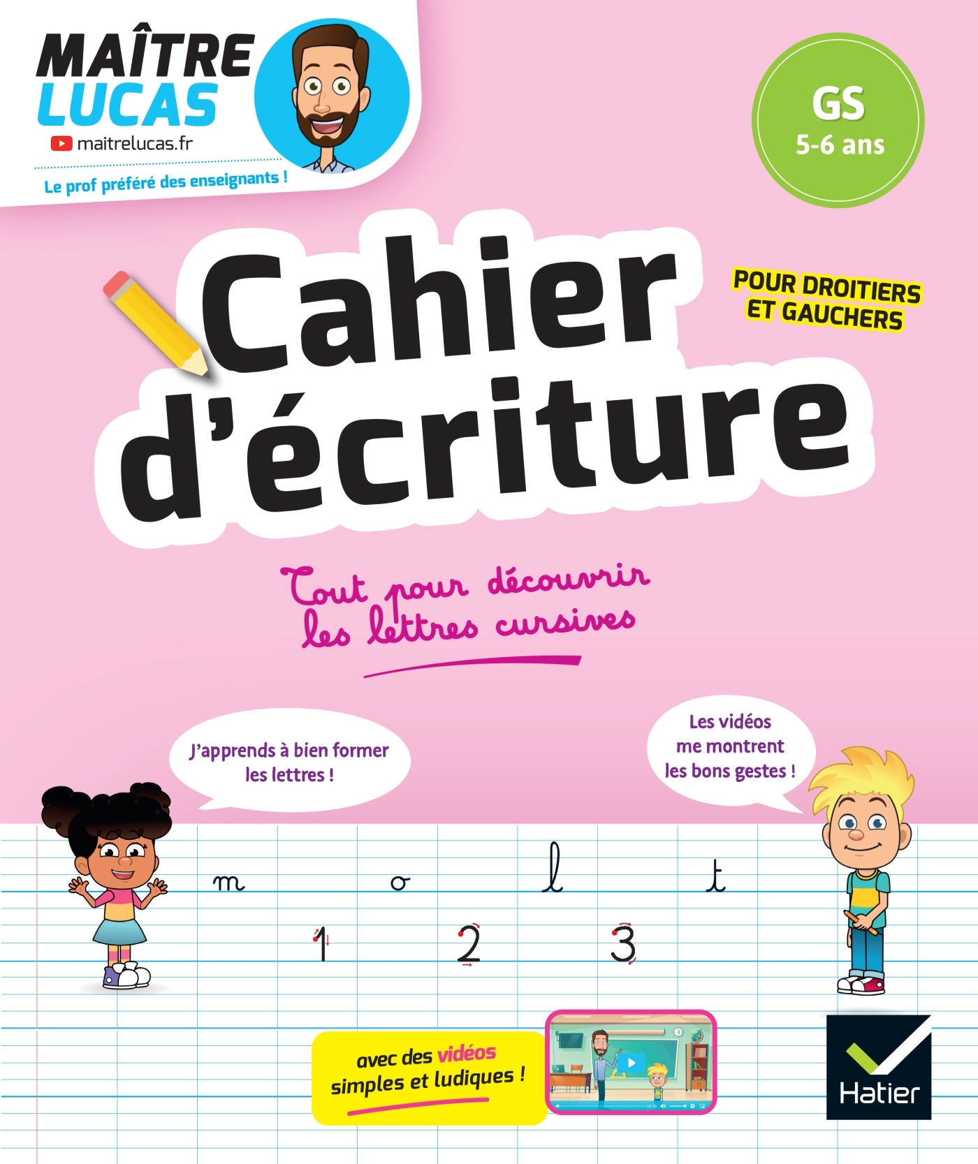 Cahier d'écriture Maître Lucas - GS - Maître Lucas - HATIER