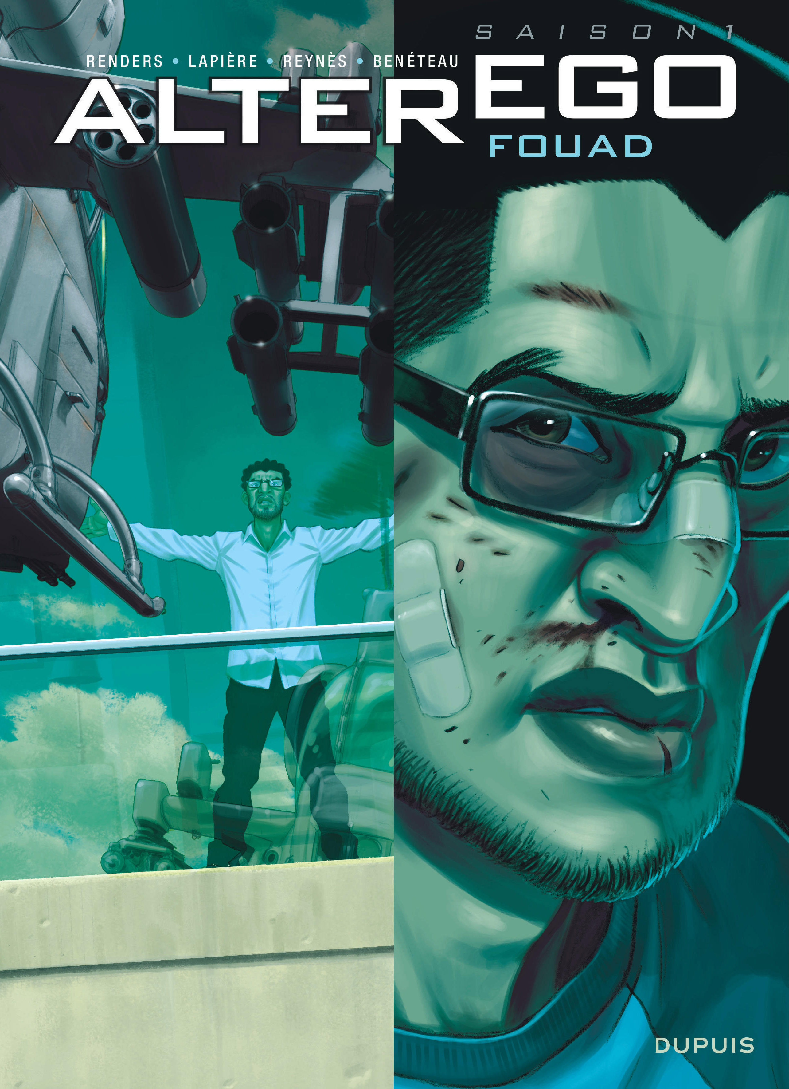 Alter Ego - Saison 1 - Tome 2 - Fouad -  Lapière Denis,  Renders Pierre-Paul, Pierre-Paul Renders, Denis Lapière - DUPUIS