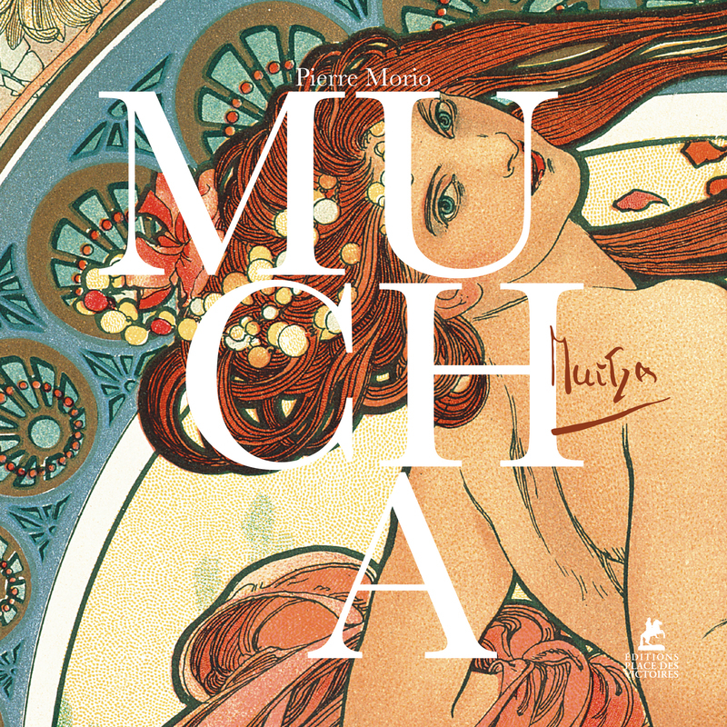 Mucha -  Collectif, Pierre Morio - PLACE VICTOIRES