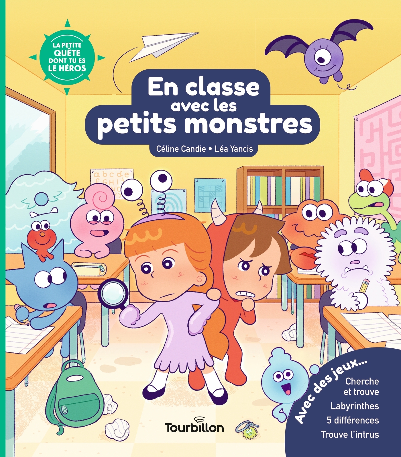 En classe avec les petits monstres - Céline Candie - TOURBILLON