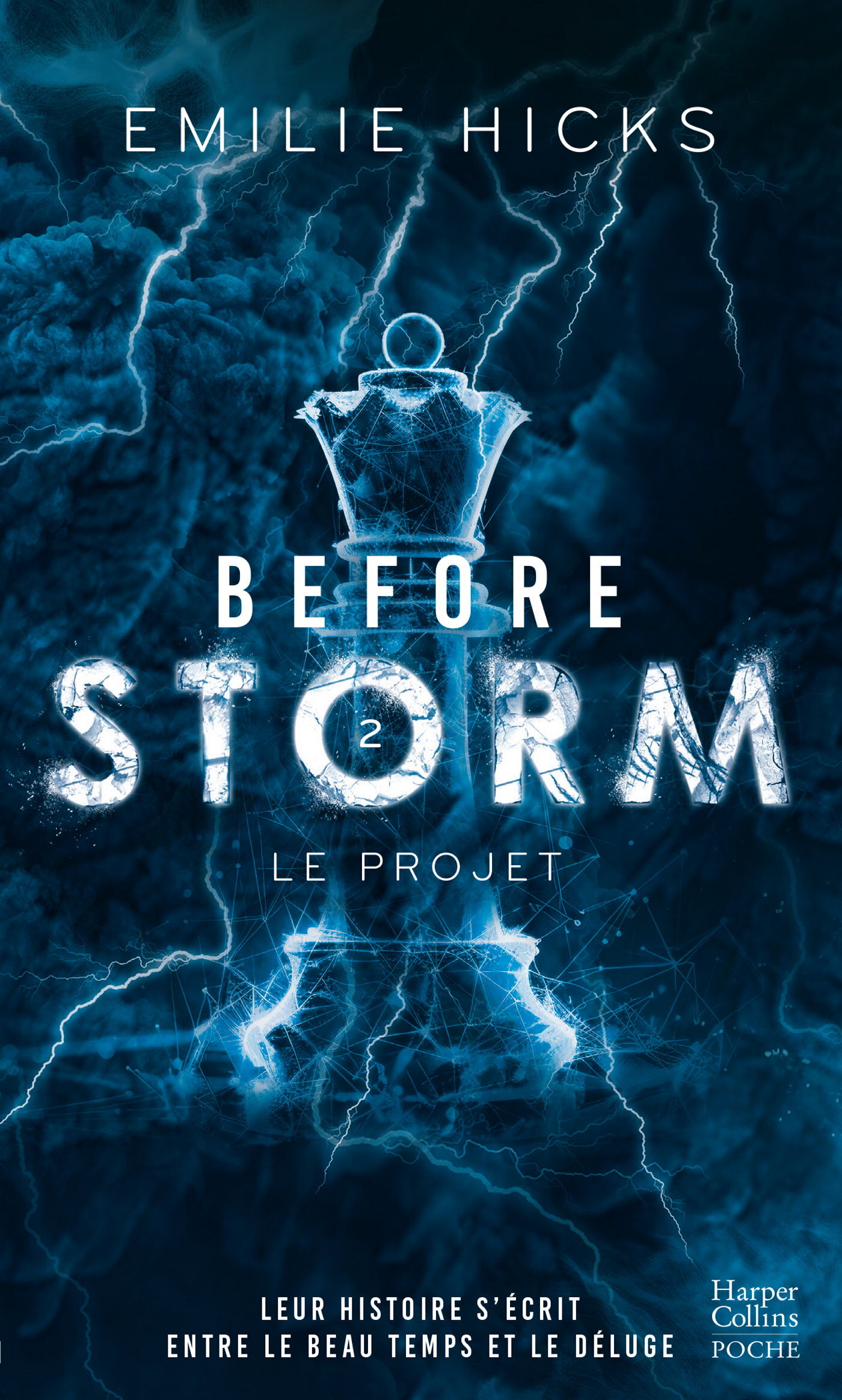 Before Storm #2 :  Le projet - Emilie Hicks - HARPERCOLLINS