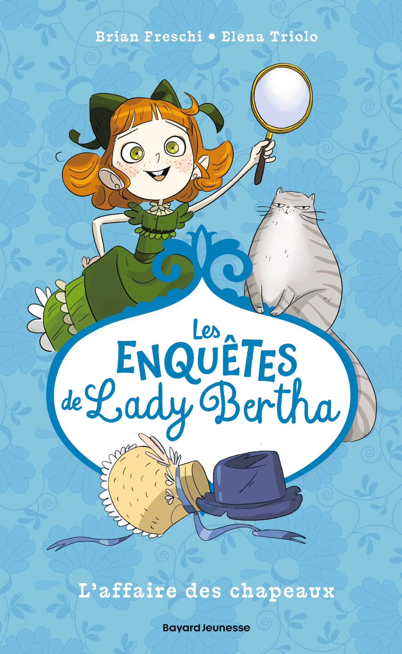 Les enquêtes de Lady Bertha, Tome 01 - Brian Freschi - BAYARD JEUNESSE