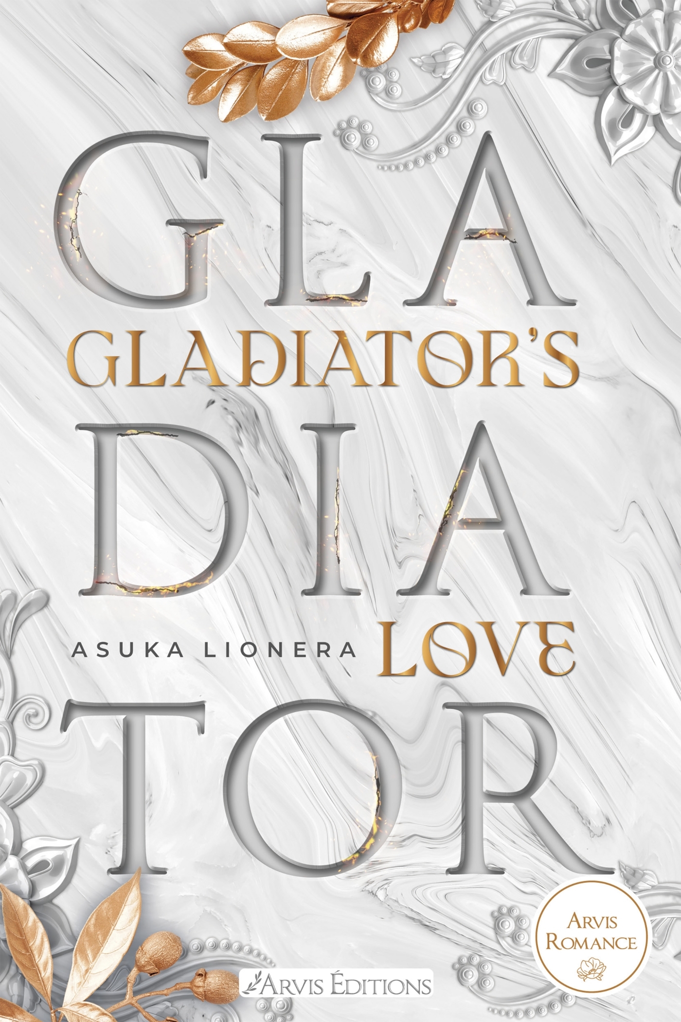 Gladiator's love - Asuka LIONERA - ARVIS