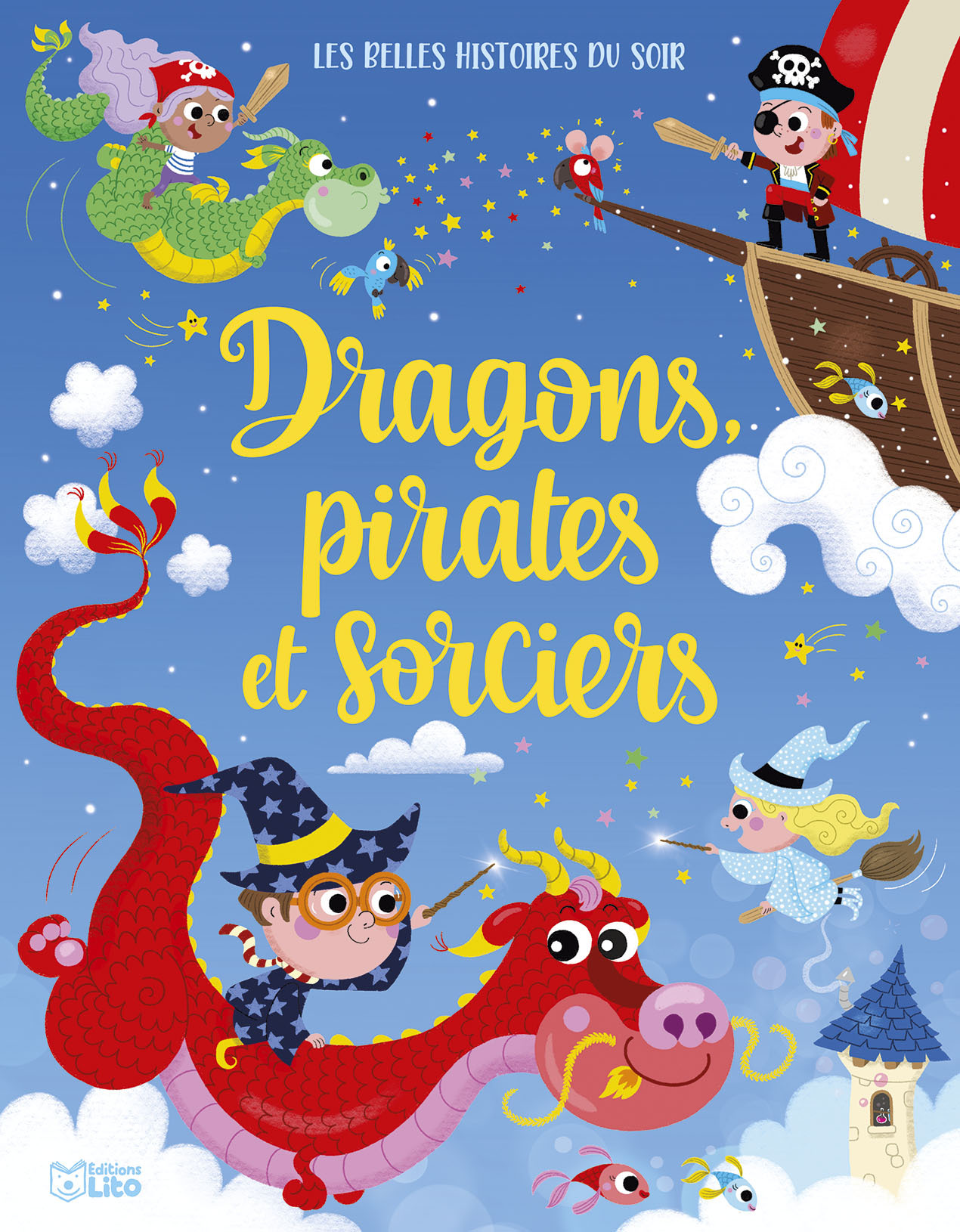 Dragons, pirates et sorciers - XXX - LITO
