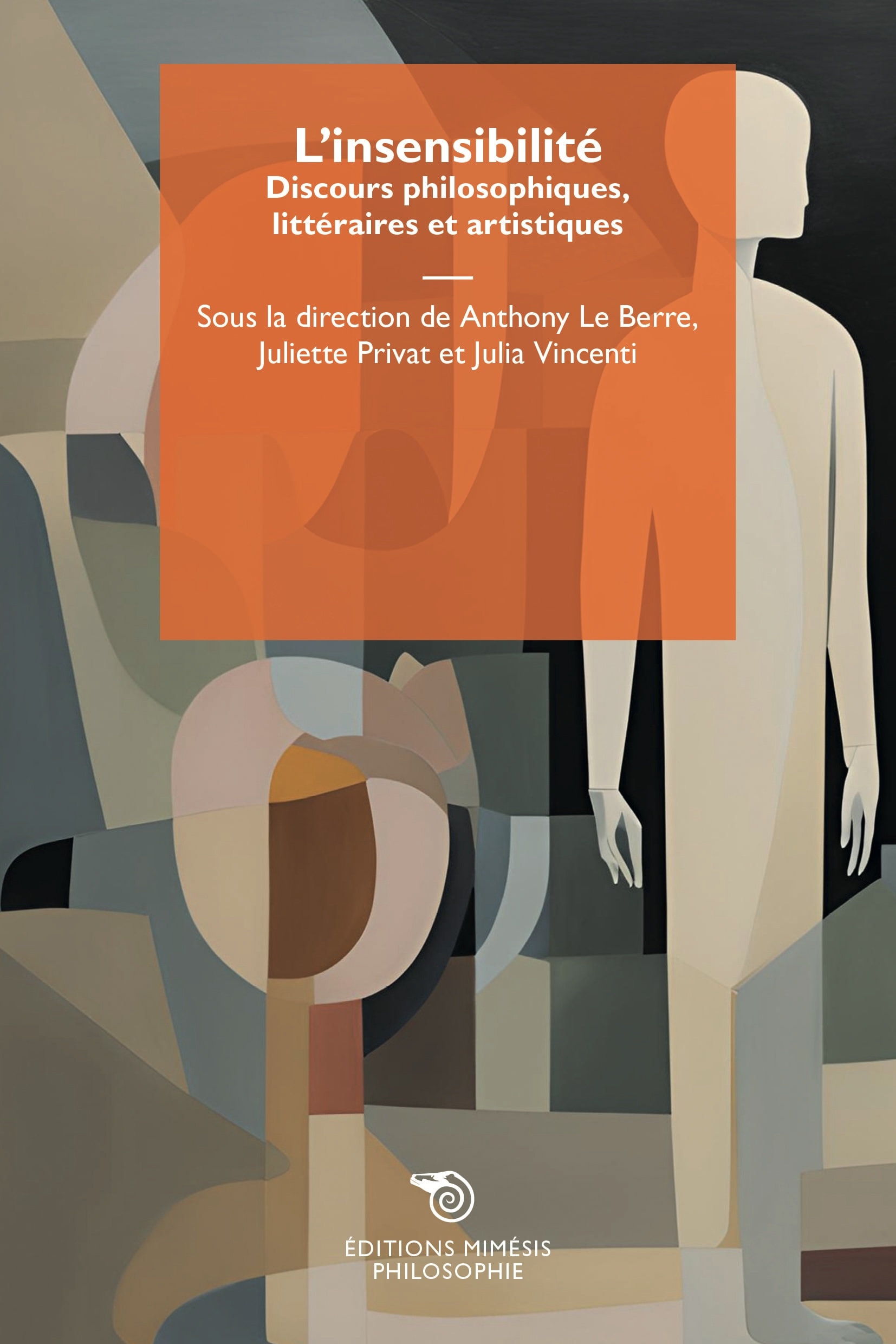 L'insensibilité - Anthony Le Berre, Juliet Privat, Julia Vincenti - MIMESIS