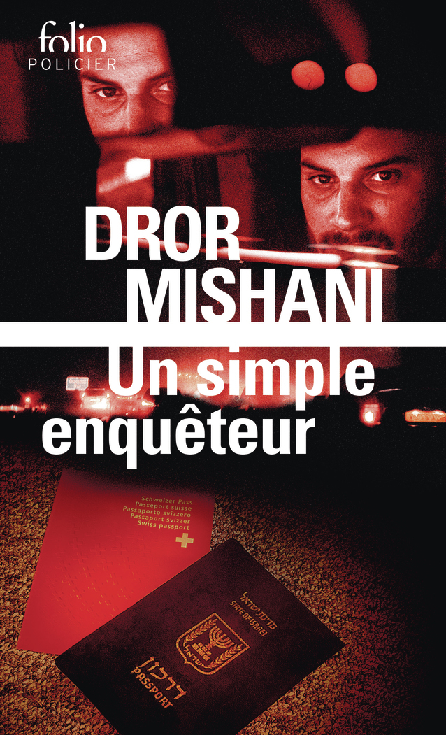 Un simple enquêteur - Dror Mishani - FOLIO