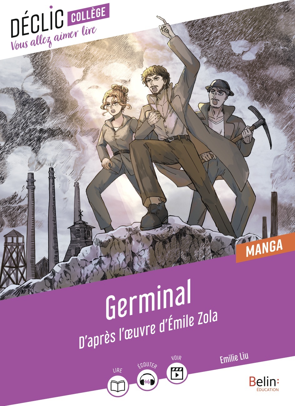 Germinal en manga - Dorian Fremiot, Émile Zola, Céline Retrouvey - BELIN EDUCATION