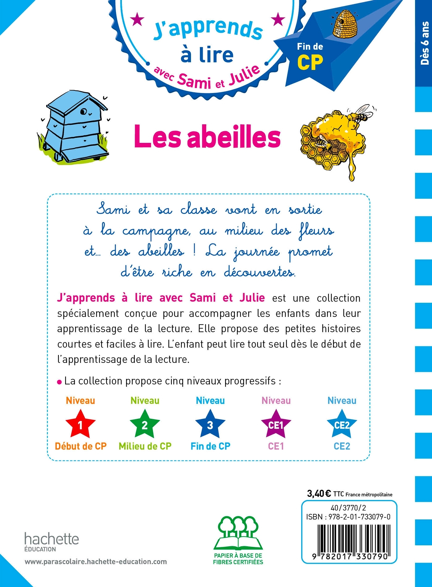 Sami et Julie CP niveau 3 - Les abeilles - Caroline Pélissier, Virginie Aladjdi - HACHETTE EDUC
