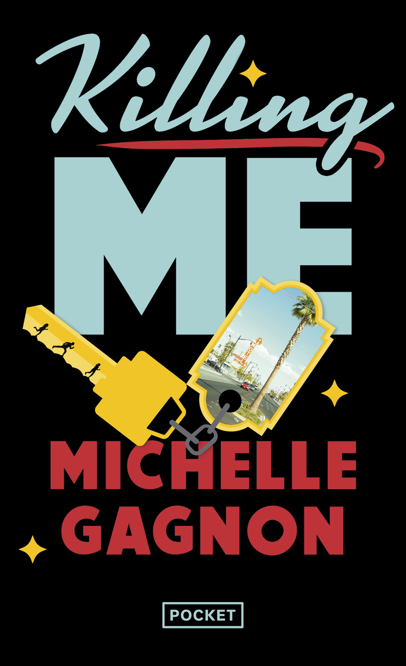 Killing Me - Michelle Gagnon - POCKET